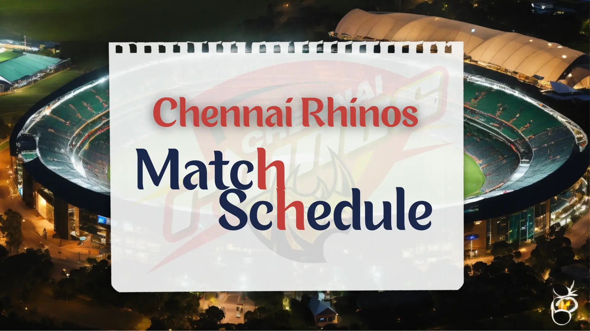 CCL Chennai Rhinos 2024 Schedule, Fixtures and Match