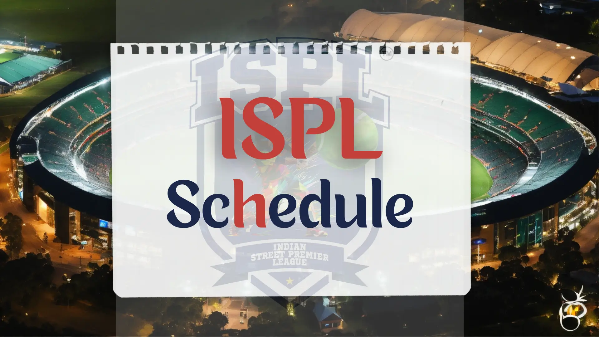 ISPL T10 2024 Indian Street Premier League Schedule, Fixtures Date